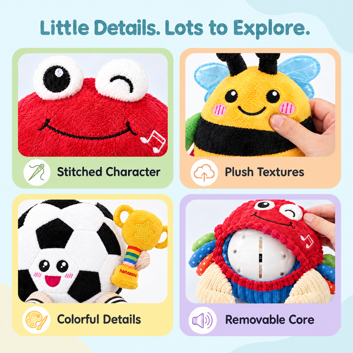 Crab, Bee and Soccer Ball plush details: stitched character, plush textures, colorful details and removable core